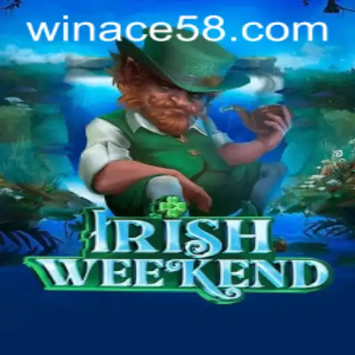 Experience the Thrill of IrishWeekend: A Unique Game Unveiled with ACE58