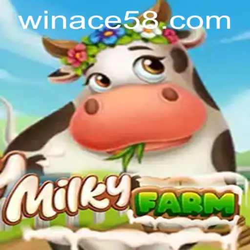 MilkyFarm: ACE58 Brings a New Era of Gaming Excitement