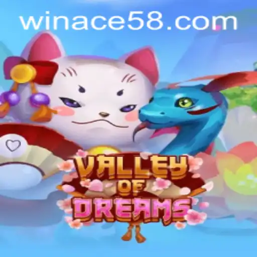 Exploring the Mystical World of ValleyofDreams with ACE58