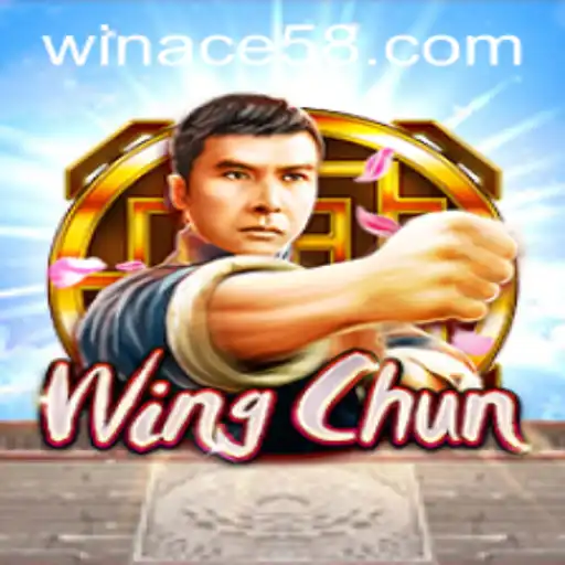 WingChun: Unveiling the Strategic Depth of ACE58